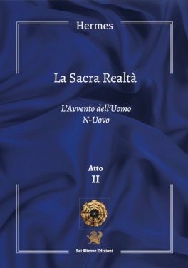 La Sacra Realtà - Atto II — Libro - 1