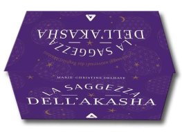 La Saggezza dell'Akasha - 50 Messaggi Universali dai Registri Akashici - 1