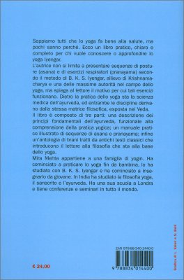 La Salute attraverso lo Yoga. L'ayurveda, gli Asana, la Filosofia  — Libro - 2