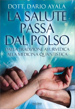La Salute Passa dal Polso — Libro - 1