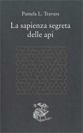La Sapienza Segreta delle Api — Libro - 1