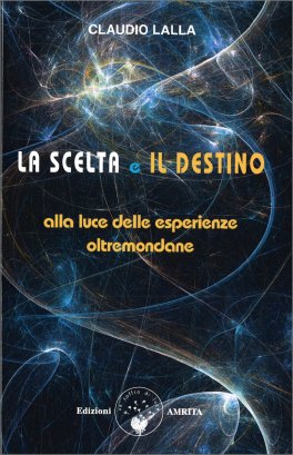 La scelta e il Destino — Libro - 1
