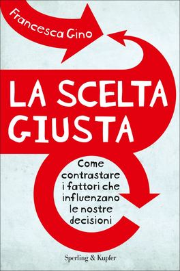 La Scelta Giusta  — Libro - 1
