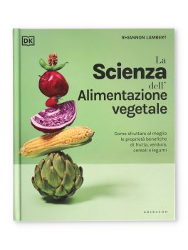 La Scienza dell'Alimentazione Vegetale — Libro - 1