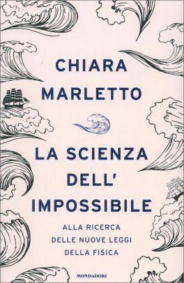 La Scienza dell'Impossibile — Libro - 1