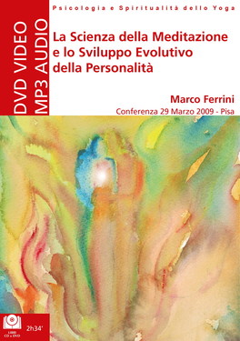 La Scienza della Meditazione e lo Sviluppo Evolutivo della Personalità