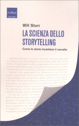 La Scienza dello Storytelling — Libro - 1