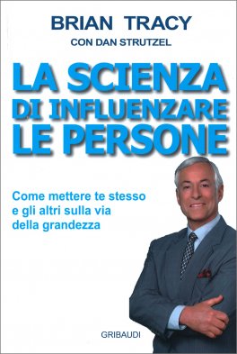 La Scienza di Influenzare le Persone — Libro - 1