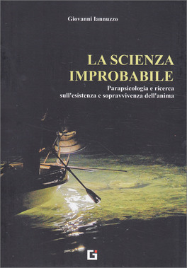 La Scienza Improbabile — Libro - 1