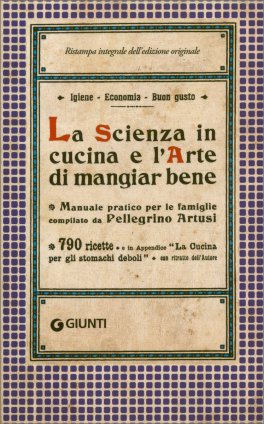 La Scienza in Cucina e l'Arte di Mangiar Bene — Libro - 1