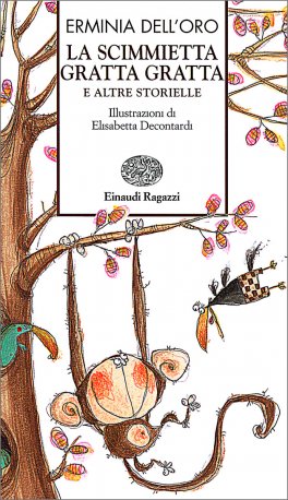 La Scimmietta Gratta Gratta e Altre Storielle — Libro - 1