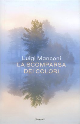 La Scomparsa dei Colori — Libro - 1
