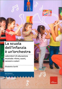 La Scuola dell'Infanzia è un'Orchestra — Libro - 1