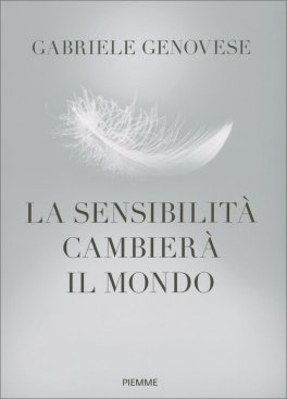 La Sensibilità Cambierà il Mondo — Libro - 1