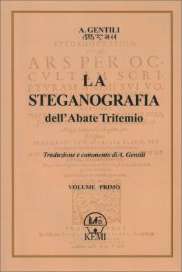 La Steganografia dell'Abate Tritemio - Vol 1 — Libro - 1