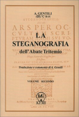 La Steganografia dell'Abate Tritemio - Vol 2 — Libro - 1