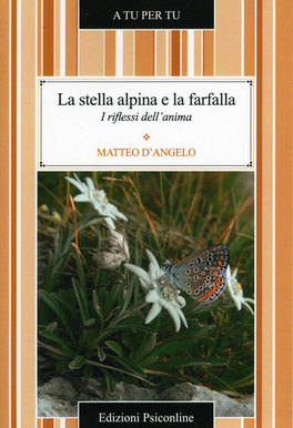 La Stella Alpina e la Farfalla  — Libro - 1