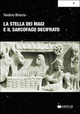 La Stella dei Magi e il Segreto del Sarcofago decifrato  — Libro - 1