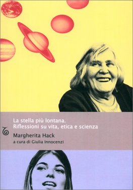 La Stella più Lontana - Riflessioni su Vita, Etica e Scienza — Libro - 1