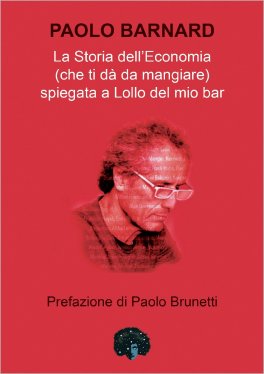 La storia dell'economia (che ti dà da mangiare) spiegata a Lollo del mio bar — Libro - 1