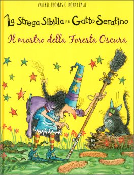 La Strega Sibilla e il Gatto Serafino - Il Mostro della Foresta Oscura — Libro - 1