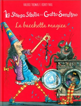 La Strega Sibilla e il Gatto Serafino - La Bacchetta Magica — Libro - 1