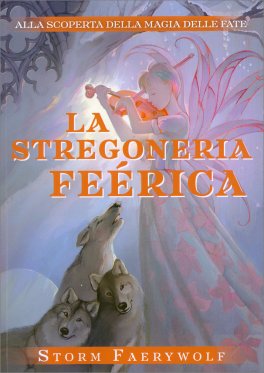 La Stregoneria Feérica — Libro - 1