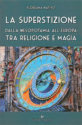 La Superstizione dalla Mesopotamia all'Europa — Libro - 1