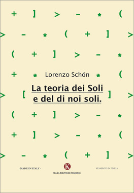 La teoria dei Soli e del di noi soli — Libro - 1