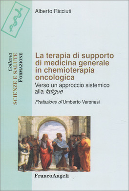 La Terapia di Supporto di Medicina Generale in Chemioterapia Oncologica — Libro - 1