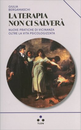 La Terapia Non ci Salverà — Libro - 1