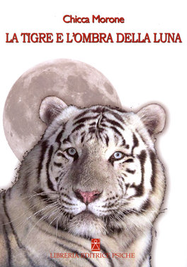 La Tigre e l'Ombra della Luna  — Libro - 1