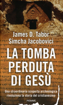 La Tomba Perduta di Gesù  — Libro - 1
