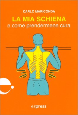 La Mia Schiena e Come Prendermene Cura — Libro - 1
