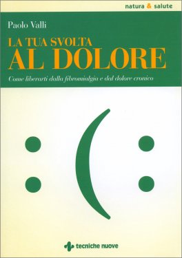 La Tua Svolta al Dolore — Libro - 1