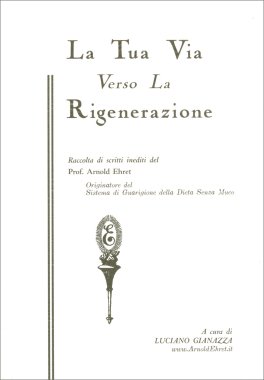 La Tua Via Verso la Rigenerazione — Libro - 1