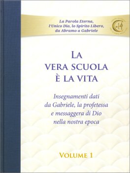 La Vera Scuola È la Vita — Libro - 1