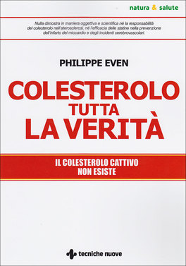 Colesterolo, tutta la Verità  — Libro - 1