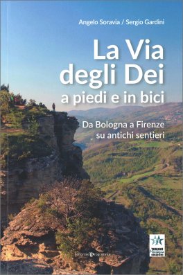 La via degli Dei a piedi e in bici — Libro - 1
