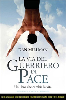 La Via del Guerriero di Pace — Libro - 1