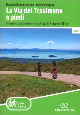 La Via del Trasimeno a Piedi — Libro - 1