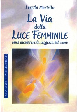 La Via della Luce Femminile — Libro - 1