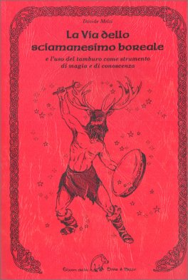 La Via dello Sciamanesimo Boreale — Libro - 1
