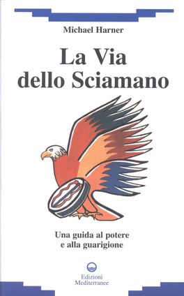 La Via dello Sciamano — Libro - 1