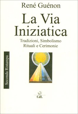 La Via Iniziatica — Libro - 1