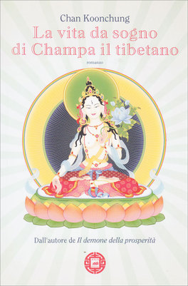 La Vita da Sogno di Champa il Tibetano — Libro - 2