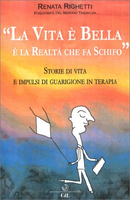 La Vita è Bella... è la Realtà che fa Schifo — Libro - 1