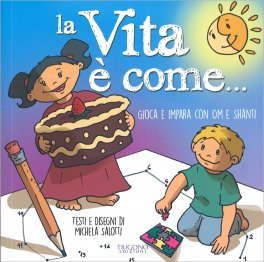 La Vita è Come... — Libro - 1