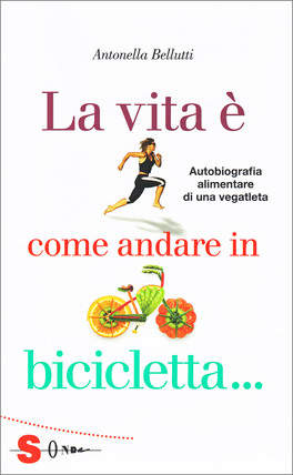 La Vita è come andare in Bicicletta... — Libro - 1