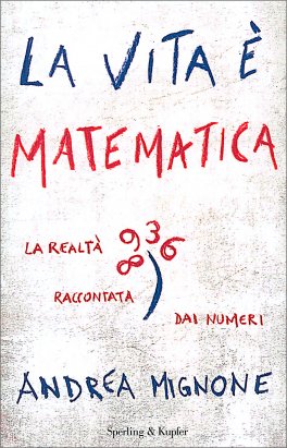La Vita è Matematica — Libro - 1